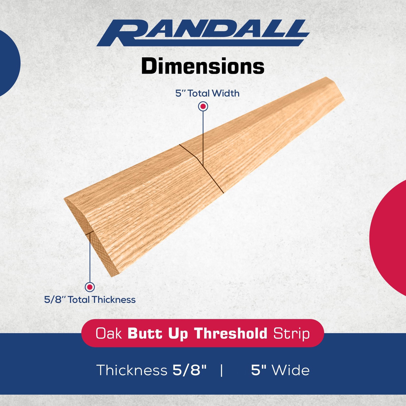 36″ Unfinished Oak Reducer Threshold – 5″ Wide x 5/8″ High Half Threshold |