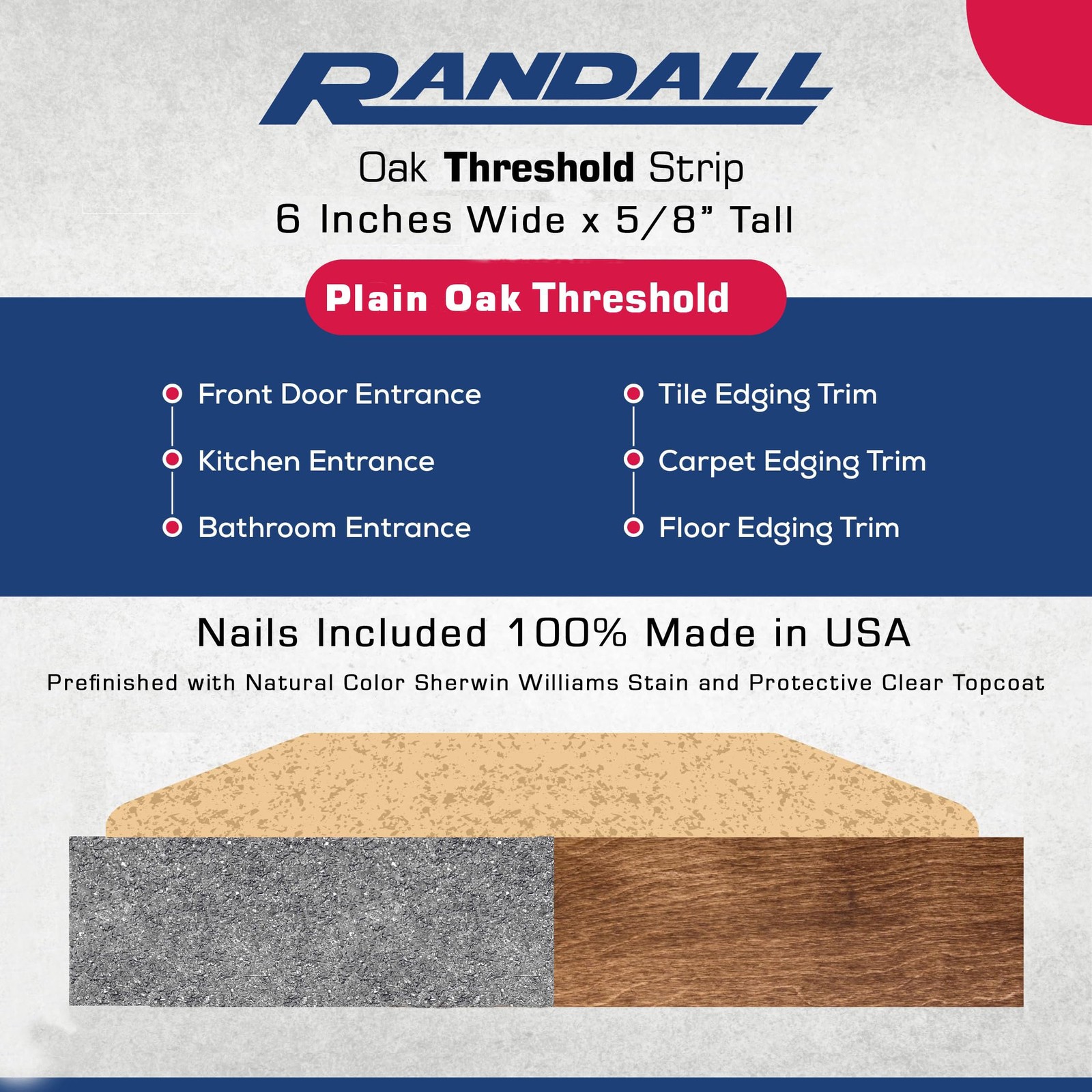 Randall 6″ Wide x 5/8″ High Oak Threshold – Pre-Finished Solid Wood Transition