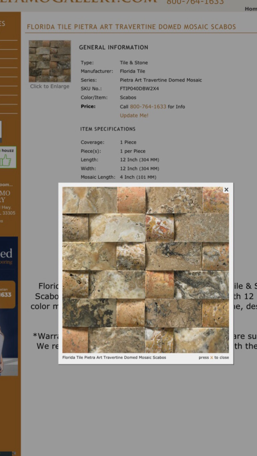 Travertine domed mosaic tile, 12”x 12”x 7/16”, from Florida Tile.