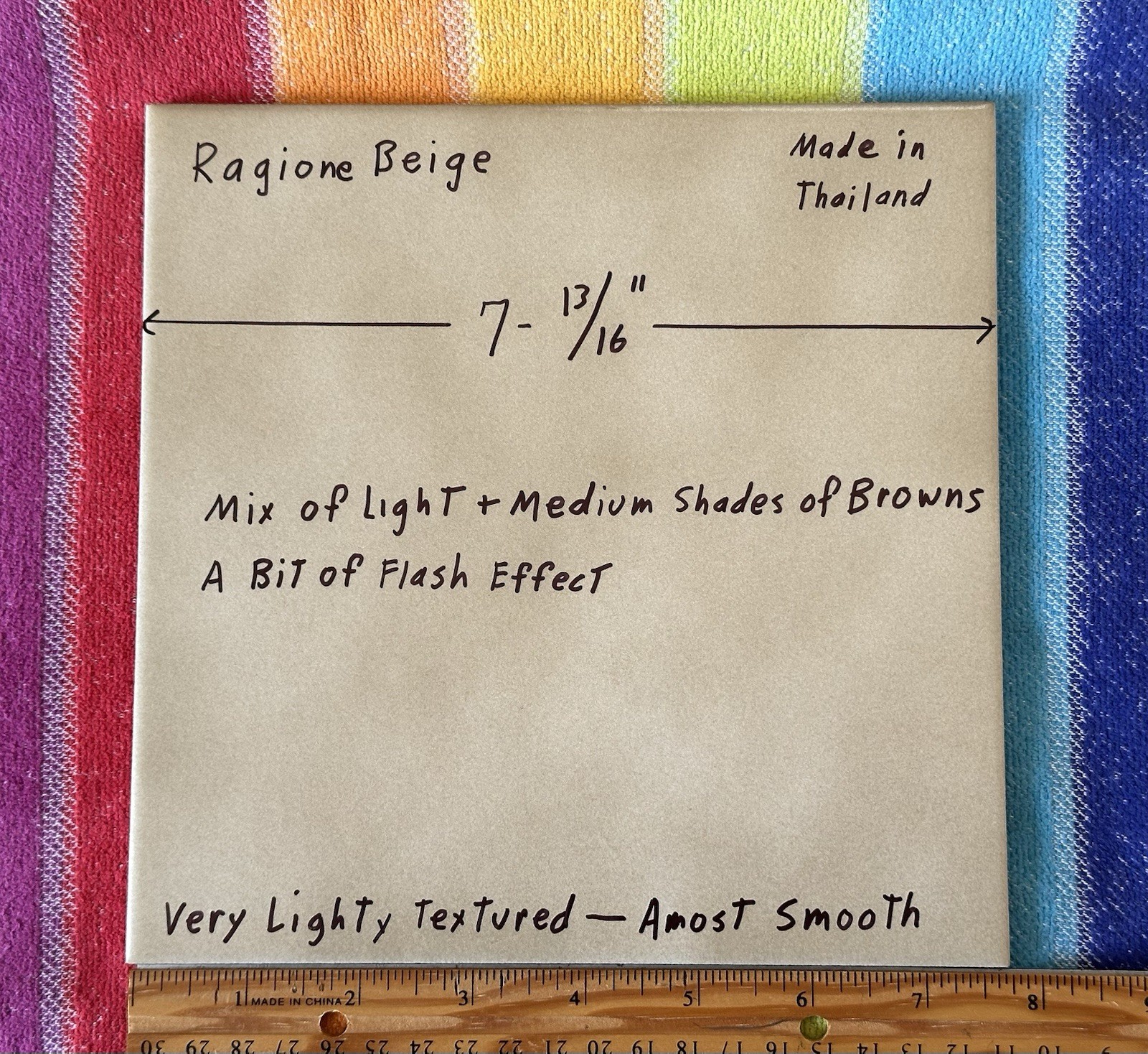 1 pc. Light – Medium Shades of Brown: 7-13/16″ Lightly Textured, Ragione Beige