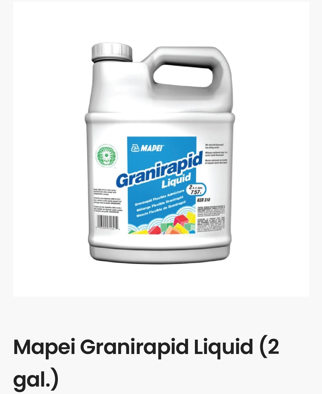Lot of 2 Mapei Granirapid Liquid Acrylic Latex Admixture 2 Gallon ea = 4 Gallons