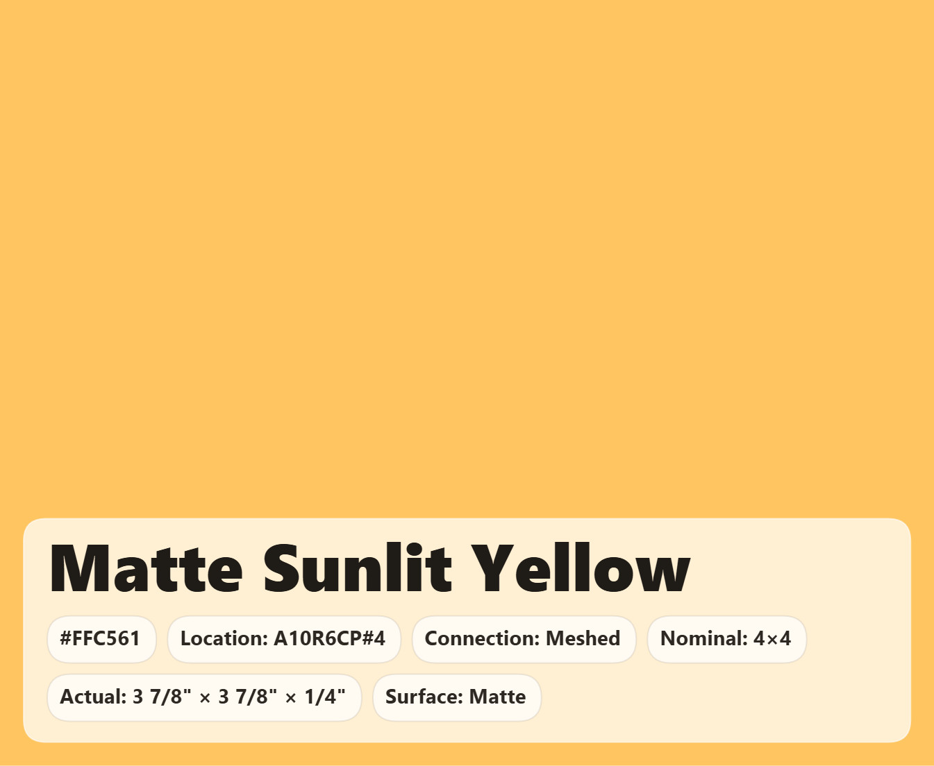 4×4 Tile Matte Sunlit Yellow Wall Remodel Ceramic C#643-536 Sample