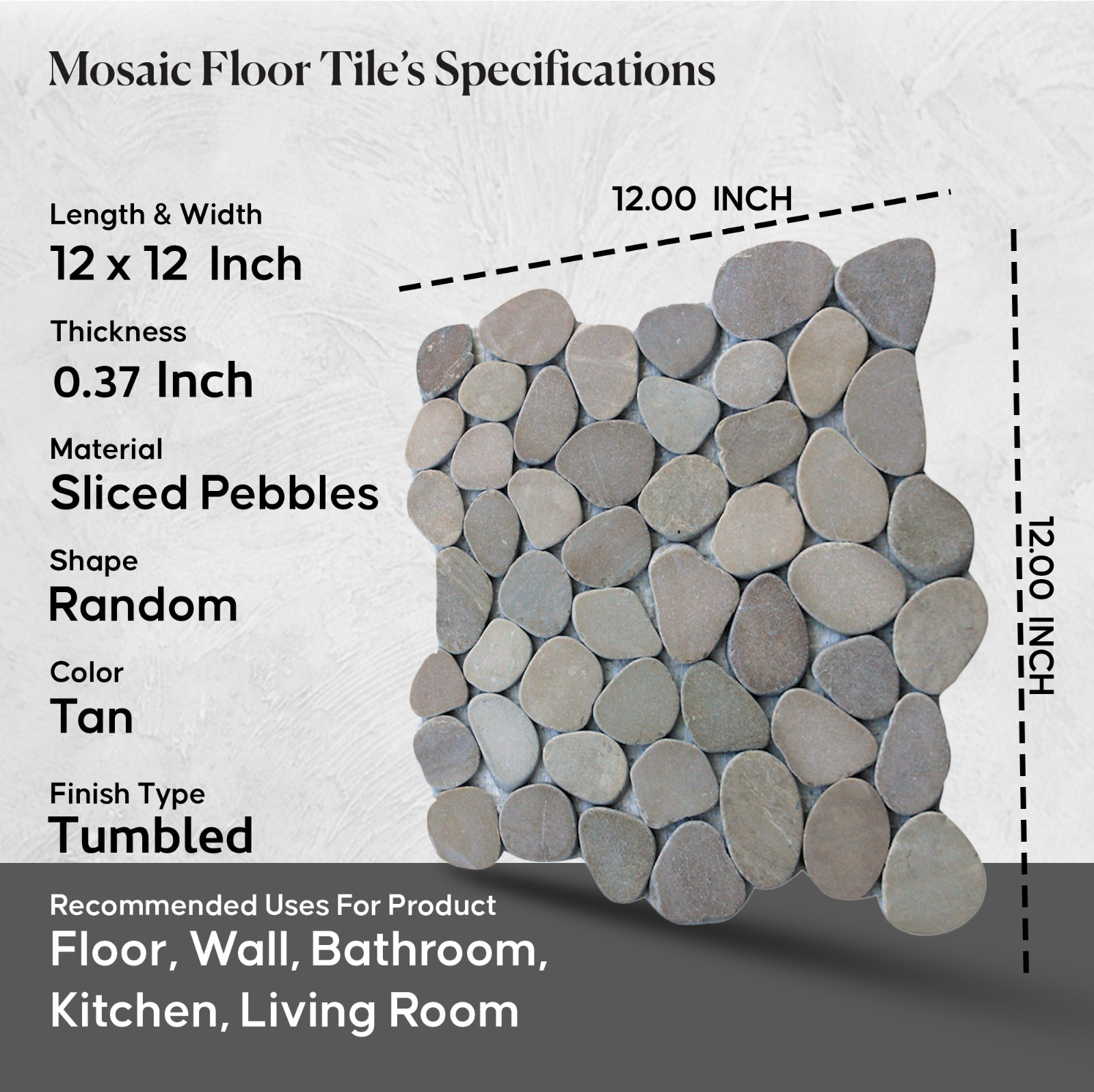 Tan Sliced Pebble Mosaic Wall & Floor Tile ($10.27/SqFt)